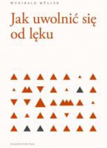 Jak uwolnić się od lęku w.3