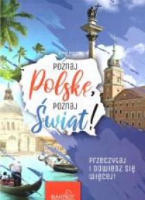 Poznaj Polskę, poznaj świat!