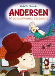 Andersen. W poszukiwaniu szczęścia