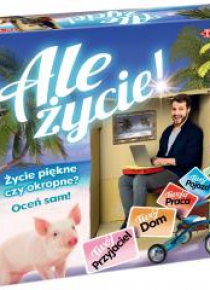 Ale życie!