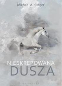 Nieskrępowana dusza