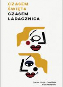 Czasem święta, czasem ladacznica