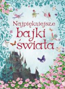 Najpiękniejsze bajki świata