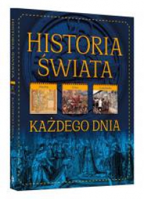 Historia świata każdego dnia