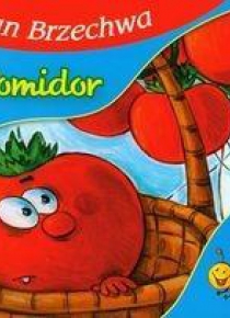 Bajki dla malucha - Pomidor