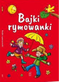 Bajki Rymowanki