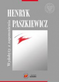 Henryk Paszkiewicz wydobyty z zapomnienia