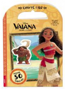 Vaiana. Skarb Oceanu. Chwyć i idź!