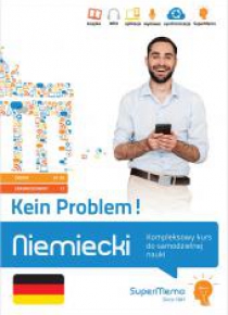 Niemiecki. Kein Problem! Kompleksowy kurs B1/C1