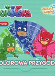 Pidżamersi. Wesoła kąpiel. Kolorowa przygoda