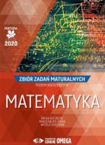 Matura 2020 Matematyka Zbiór zadań maturalnych ZR