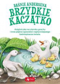 Baśnie Andersena. Brzydkie kaczątko
