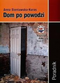 Dom po powodzi. Poradnik