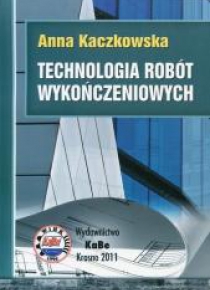 Technologia robót wykończeniowych