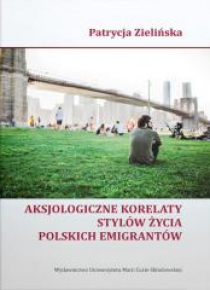 Aksjologiczne korelaty stylów życia polskich...