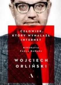 Człowiek, który wynalazł internet