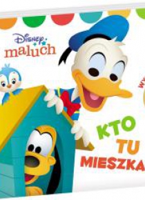 Disney maluch. Kto tu mieszka?