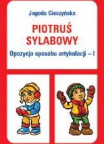 Piotruś sylabowy - Opozycja sposobu artykulacji I