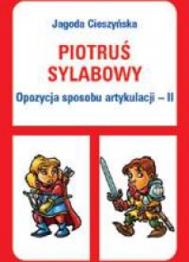 Piotruś sylabowy - Opozycja sposobu artykulacji II