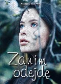 Zanim odejdę