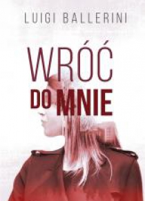 Wróć do mnie