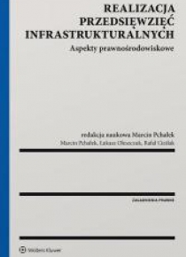 Realizacja przedsięwzięć infrastrukturalnych