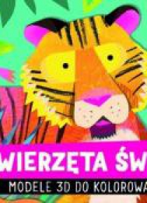 Zwierzęta świata. Modele 3D do kolorowania