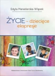 Życie - dziecięce ekspresje