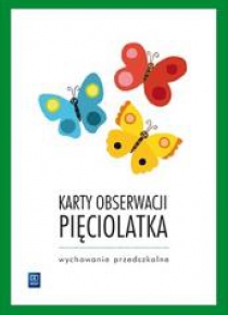 Karty obserwacji pięciolatka. Pięciolatek