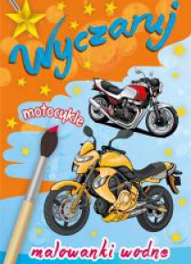 Wyczaruj motocykle. Malowanki wodne