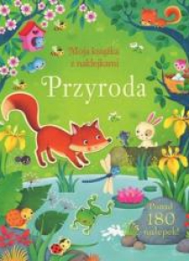 Moja książka z naklejkami. Przyroda