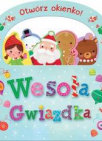 Otwórz okienko! Wesoła Gwiazdka