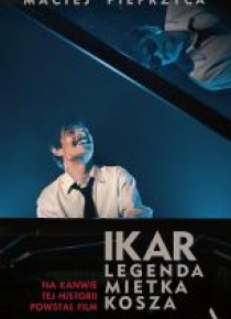 Ikar. Legenda Mietka Kosza