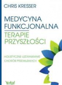 Medycyna funkcjonalna - terapie przyszłości