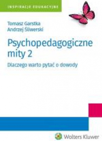 Psychopedagogiczne mity 2. Dlaczego warto pytać...