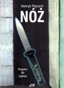 Nóż. Requiem dla szpiega