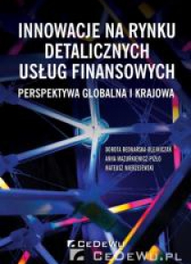 Innowacje na rynku detalicznych usług finansowych