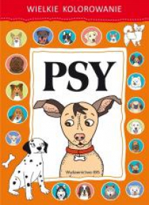Wielkie kolorowanie. Psy