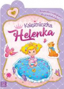 Księżniczka Helenka. Książeczka z naklejkami...
