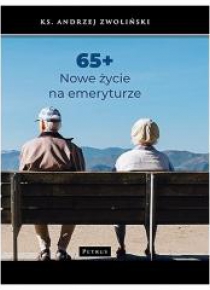 65+ Nowe życie na emeryturze