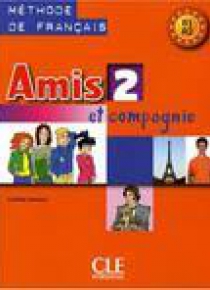 Amis et compagnie 2 podręcznik CLE