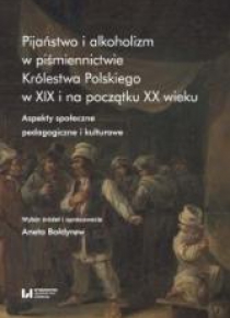 Pijaństwo i alkoholizm w piśmiennictwie...