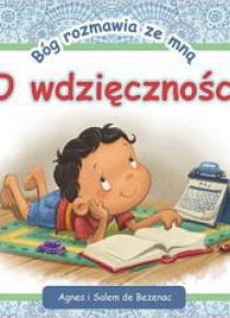 Bóg rozmawia ze mną; O wdzięczności