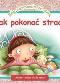Bóg rozmawia ze mną: Jak pokonać strach