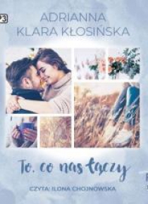 To, co nas łączy audiobook