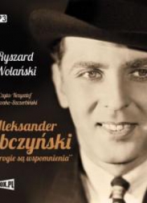 Aleksander Żabczyński. Jak drogie są... audiobook