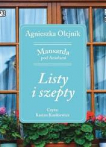 Mansarda pod Aniołami T.2 Listy i szepty audiobook