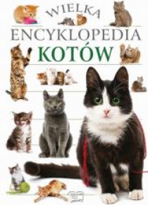 Wielka encyklopedia kotów
