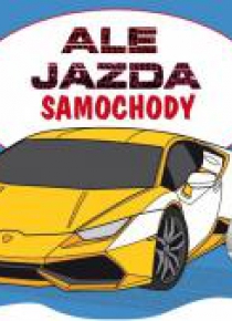 Ale jazda do kolorowania. Samochody