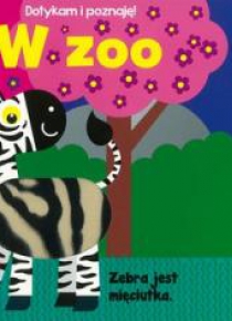 Dotykam i poznaję! W zoo